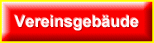 Unser Vereinsbeb�ude